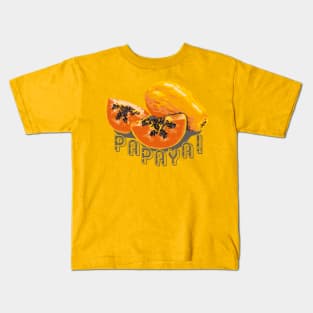 Papaya! Kids T-Shirt